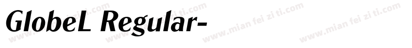 GlobeL Regular字体转换